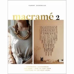 Macrame 2: Accessories,Homewares & More Book