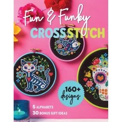 C & T Publishing Fun & Funky Cross Stitch Book