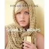 Vogue Knitting Shawls & Wraps Knit Book