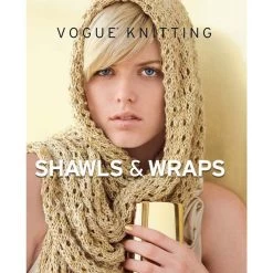 Vogue Knitting Shawls & Wraps Knit Book