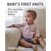 Baby's First Knits Knit Book